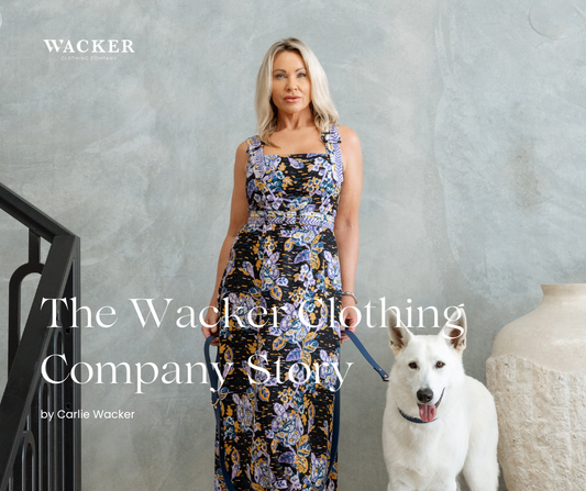 The Story of Wacker Clothing Company
